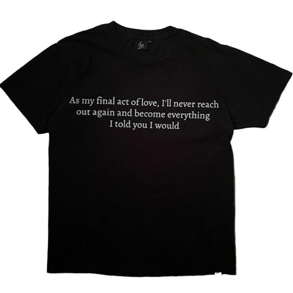 Final Act of Love tee